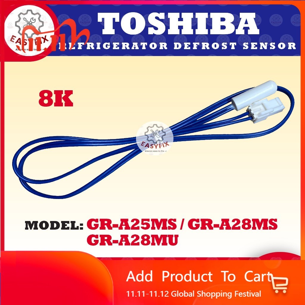 LAZAZ (8K) GR-A25MS / GR-A28MS / GR-A28MU TOSHIBA REFRIGERATOR DEFROST SENSOR FRIDEGE SENSOR (SENSOR PETI SEJUK)