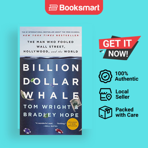 Billion Dollar Whale: The Man Who Fooled Wall Street, Hollywood, and the World [ปกอ่อน] Hope, Bradle