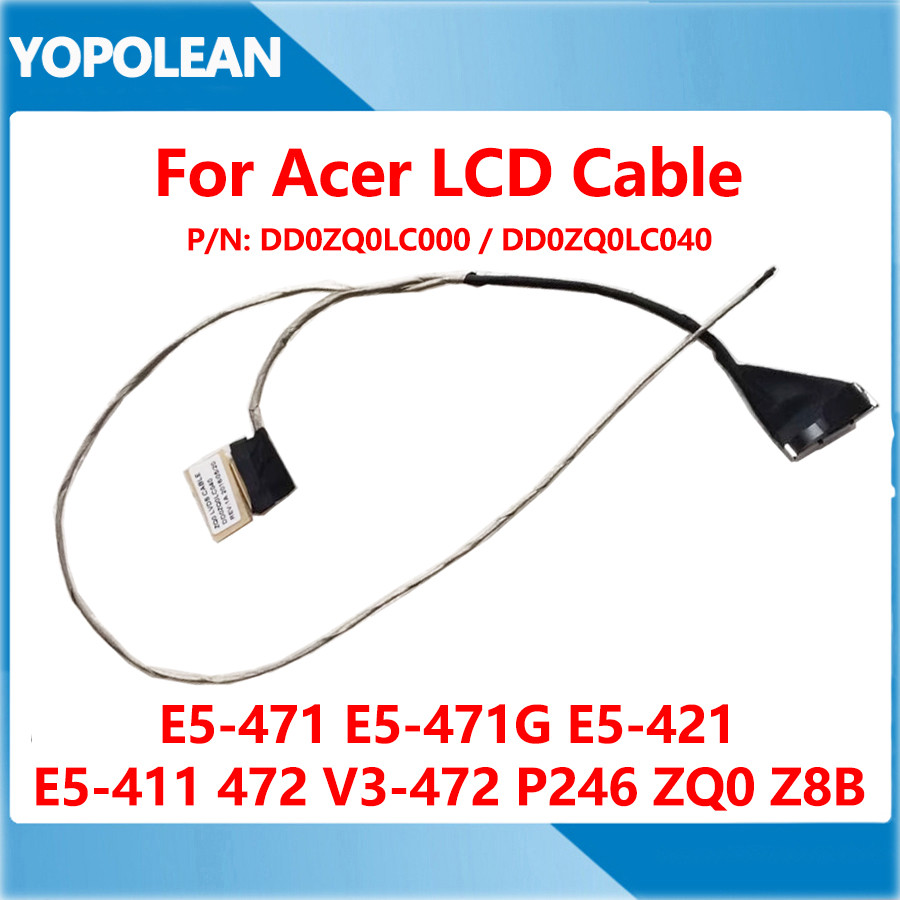 ทดสอบจอแสดงผล LCD Flex Cable 30 Pins ถึง 40 Pins สําหรับ Acer Aspire E5-471 E5-471G E5-421 E5-411 47
