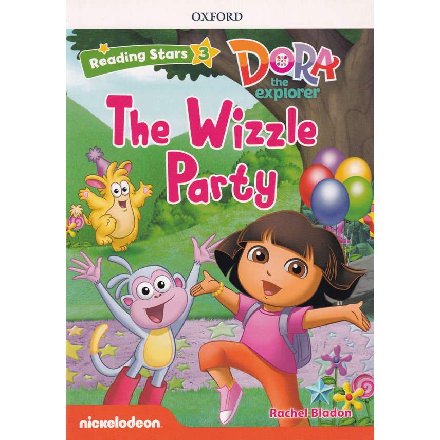 Se-ed (ซีเอ็ด) : หนังสือ Reading Stars 3 : Dora the Explorer : The Wizzle Party (P)