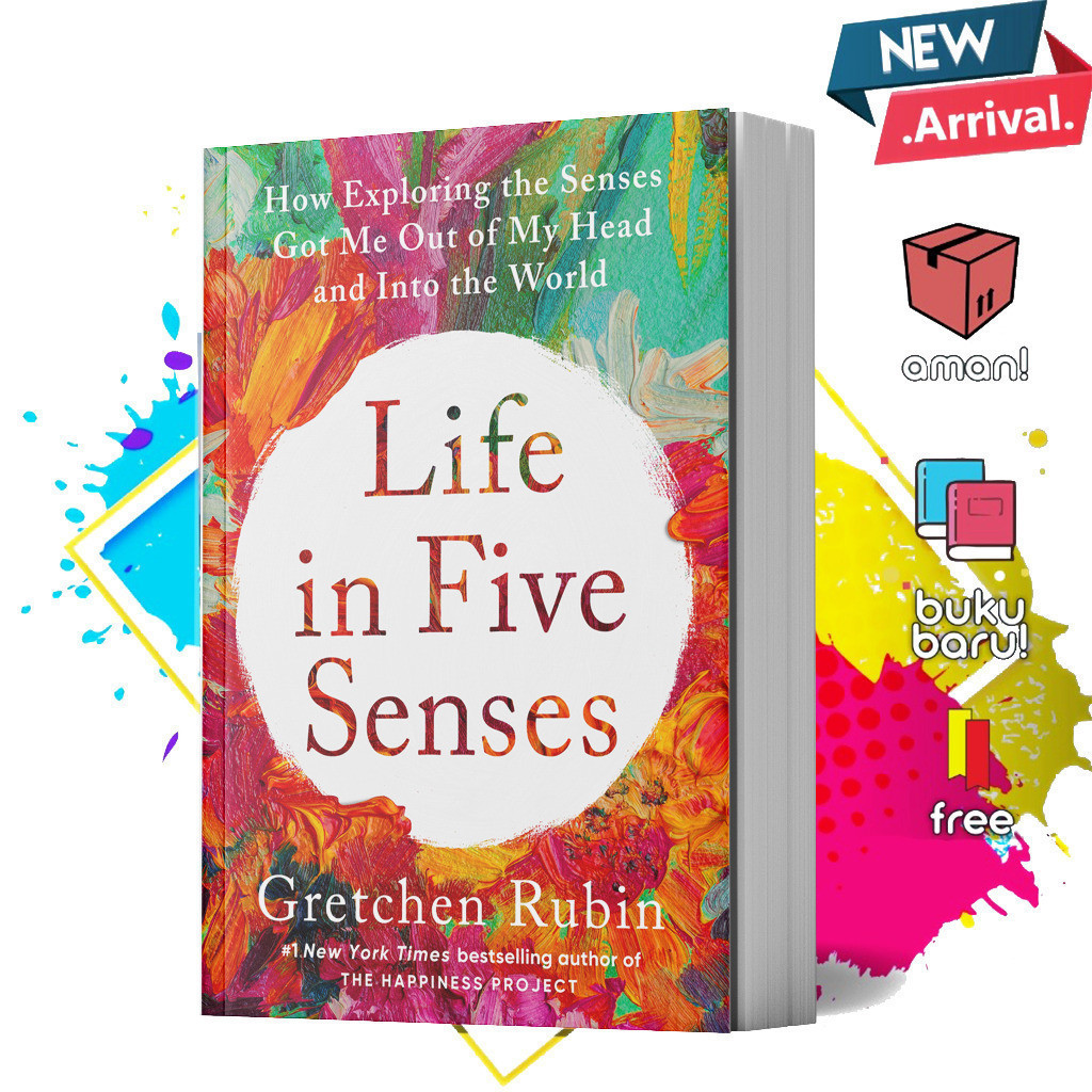 ชีวิตในห้าความรู้สึกโดย Gretchen Rubin