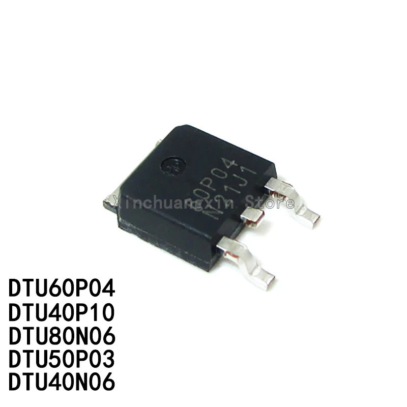 1-5PCS DTU60P04 DTU40P10 DTU80N06 DTU50P03 DTU40N06 TO-252 MOS Field Effect Tubes