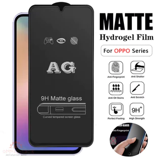 AG ฟิมล์กระจกด้าน แบบเต็มจอ for OPPO A5 a18 a57 a16 a15 a17k a60 a53 a17 a38 a74 a9 a31 a54 a3s a12 a1k F19 Pro F11