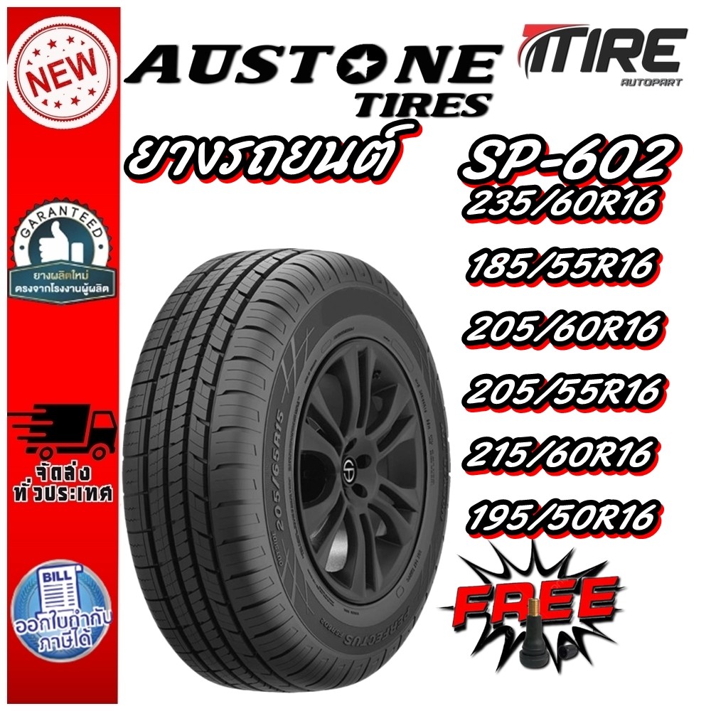 ยางรถยนต์ 235/60R16 ,185/55R16 ,205/60R16 ,205/55R16 ,215/60R16 ,195/50R16 รุ่น SP602 ยี่ห้อ Austone