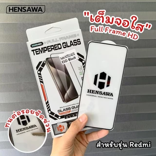 Hensawa ฟิล์มกระจก เต็มจอใส For Redmi Note 15pro 14 7 8 9 10 11 Pro 11s 12 13 pro plus 10 12 13 14 15 S T C X A5 4G 5G