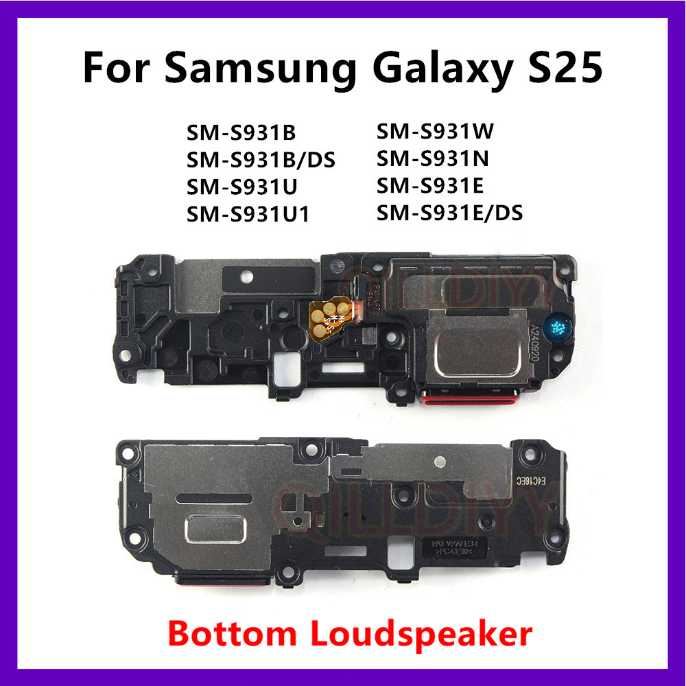 ลําโพงสําหรับ Samsung Galaxy S25 SM-S931B S931E/DS S931U ด้านล่างลําโพง Buzzer Ringer เปลี่ยนชิ้นส่ว
