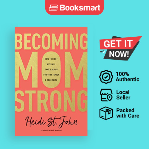 Becoming Momstrong - ปกอ่อน - อังกฤษ - 9781496412669