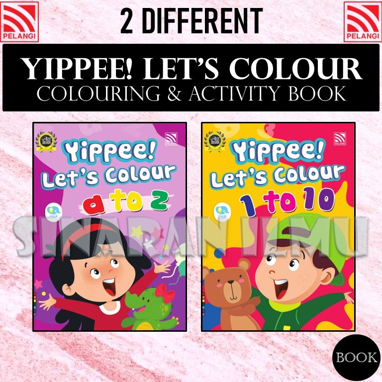 (SI)YIPPEE! LETS COLOUR SERIES: ถึง Z 1 ถึง 10 ลิตรและตัวเลข AGES 3-6 - 2025 - PELANI