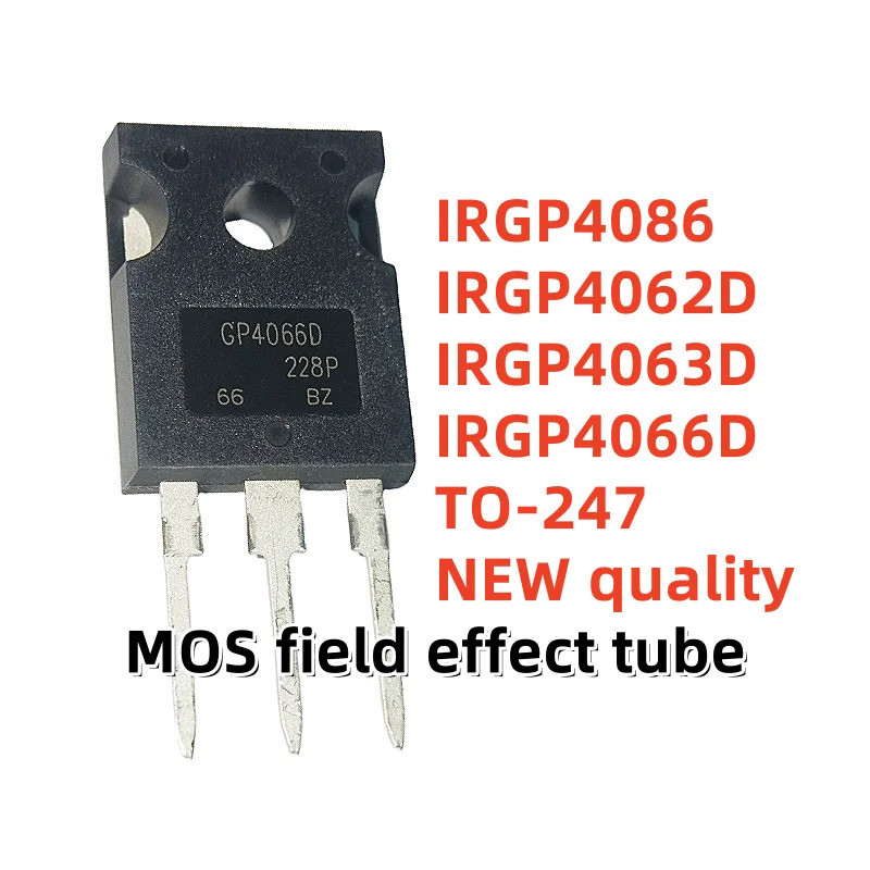 1-5PCS IRGP4062D GP4062D IRGP4063D GP4063D IRGP4066D GP4066D IRGP4086 GP4086 TO-247 MOS ทรานซิสเตอร์