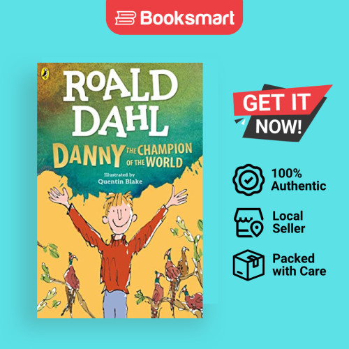 Danny the Champion of the World [ปกอ่อน] Roald Dahl และ Quentin เบลค