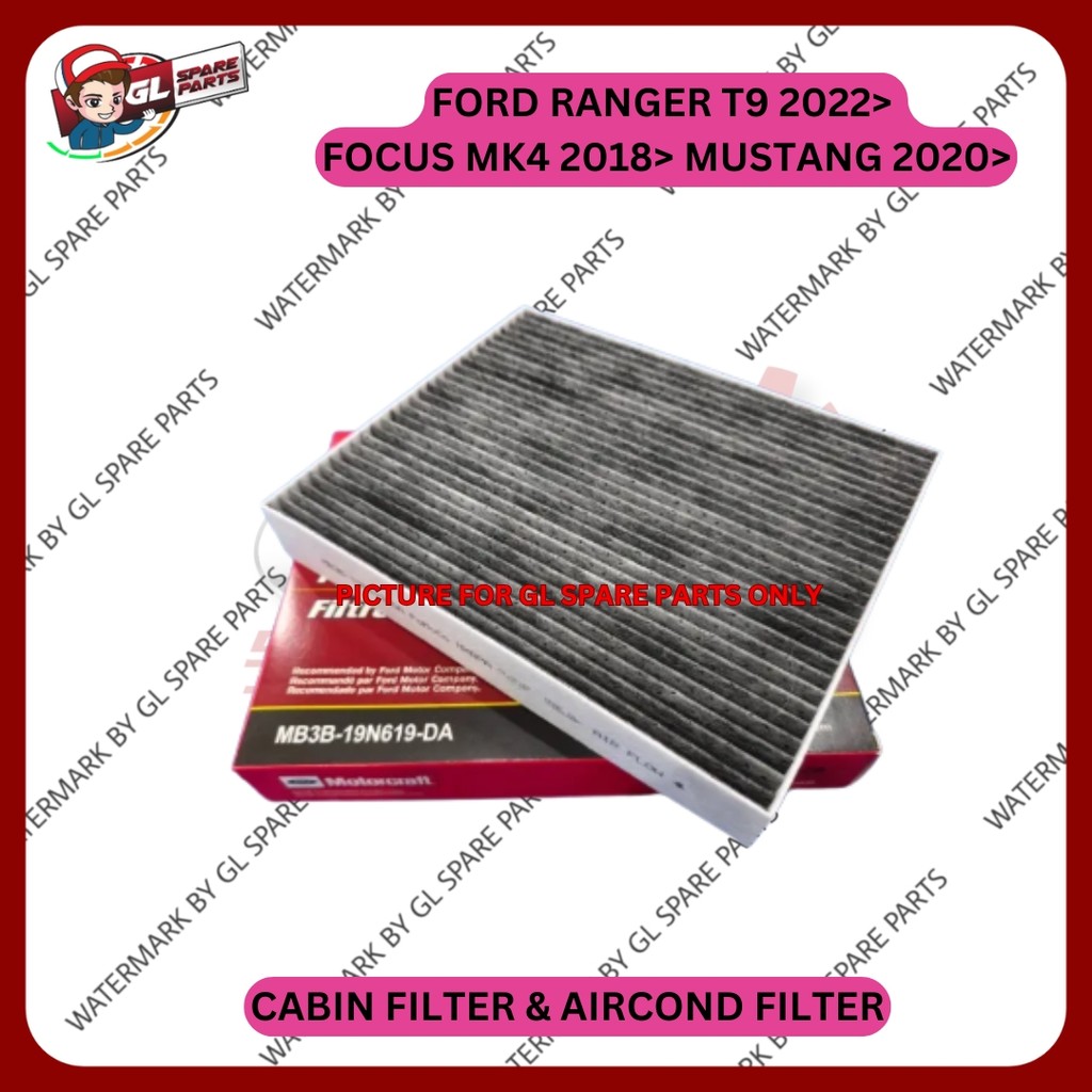 CABINI FILTER & AIR COND FILTER FORD RANGER T9 2022 FOCUS MK4 2018 MUSTANG 2020 (CARBON) MB3B-19N619