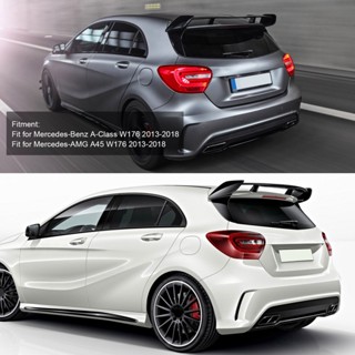 【Rear Roof Spoiler】อัพเกรดสําหรับ A45 สปอยเลอร์หลังหลังหลังเคลือบสีดําสําหรับ Mercedes-Benz A-Class W176 Amg 2013-2018