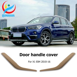 [qunjiajia.th] ฝาครอบลูกบิดประตู 51412991777 51412991775 51412991776 สําหรับ BMW X1 E84 2010-2016