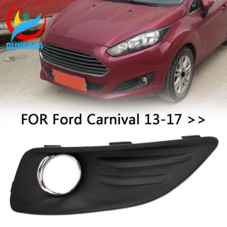 [qunjiajia.th] กระจังหน้าไฟตัดหมอก กันชนหน้า สําหรับ Ford Fiesta JA8 2013-2017