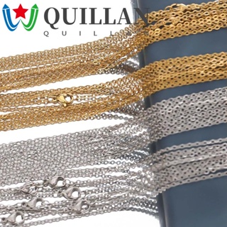 Quillan สายโซ่สเตนเลส สีทอง สีเงิน สําหรับทําเครื่องประดับ สร้อยคอ DIY