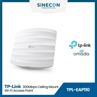 TP-Link รุ่น EAP110 300Mbps Ceiling Mount Wi-Fi Omada Access Point By Sinecon