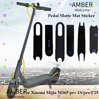 Amber สติกเกอร์กระดาษทราย กันแดด เนื้อแมตต์ กันน้ํา สําหรับตกแต่งสกูตเตอร์ Mijia M365 1S F25