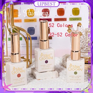 ♕ Miss Gooey Fashion Color Suit ยาทาเล็บเจลสีนู้ดเพชรหัก Uv Led กาวส่องไฟเล็บสำหรับร้านเล็บ 15ml 32-52 สี 52 สี UPBEST