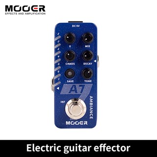 Mooer M704 A7 AMBIENT Reverb แป้นเหยียบเอฟเฟคกีตาร์ 7 Reverb Effects Infinite Sustain Buffer Bypass New Reverb Effect Pedal