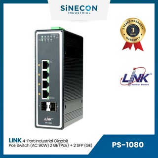 Link(ลิ้งค์) เน็ตเวิร์กสวิตช์ PS-1080 4-Port Industrial GIGABIT PoE SWITCH (AC 90W) 4 GE (PoE) + 2 SFP (GE)