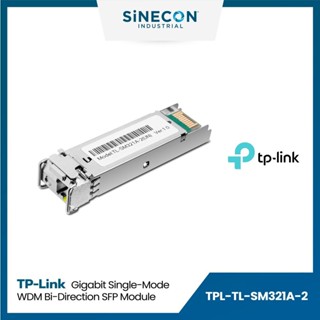 TP-Link ทีพีลิ้งค์ รุ่น TL-SM321A-2 1000Base-BX Gigabit Single-Mode WDM Bi-Directional SFP Module