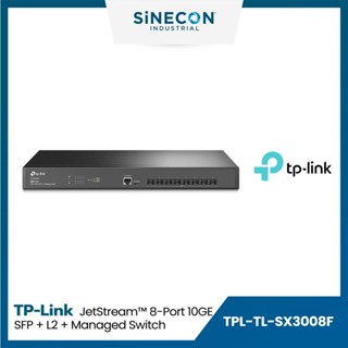 มีบริการส่งด่วนภายในวัน - TP-Link รุ่น TL-SX3008F JetStream 8-Port 10GE SFP+ L2+ Managed Switch By Sinecon