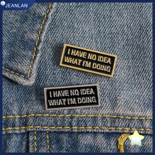 Jeanlan เข็มกลัด โลหะผสม ลาย Idea สําหรับตกแต่งเสื้อผ้า กระเป๋า แจ็กเก็ต หมวก