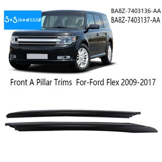 ขอบเสากระจกหน้ารถยนต์ สีดํา สําหรับ Ford Flex 2009-2017 BA8Z- 2 ชิ้น7403136-AA Ba8z-7403137-AA