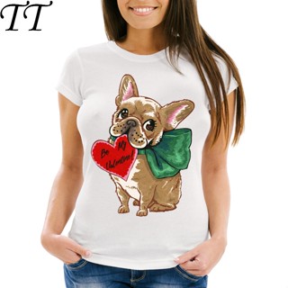 เสื้อยืดลําลอง แขนสั้น พิมพ์ลาย Be My Valentine Frenchie pug life สีขาว สําหรับผู้หญิง