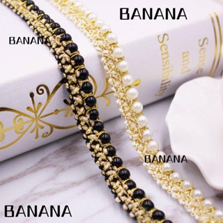 Banana1 ริบบิ้นลูกไม้ ประดับลูกปัดมุก สําหรับตกแต่งเสื้อผ้า