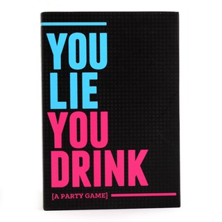 You Lie You Drink - The Drinking Game การ์ดเกมปาร์ตี้ สําหรับครอบครัว