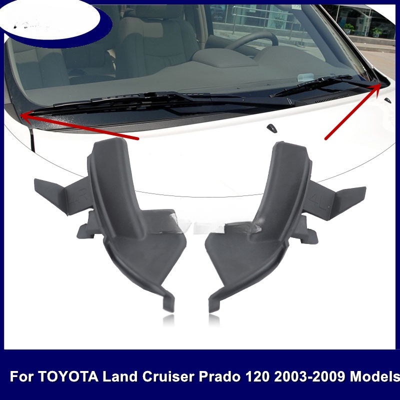 ฝาครอบที่ปัดน้ําฝนกระจกหน้ารถยนต์ สําหรับ TOYOTA Land Cruiser Prado 120 2003-2009