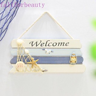 Fallforbeauty ป้ายไม้ ลาย Welcome สไตล์มหาสมุทร สําหรับแขวนตกแต่งผนังบ้าน