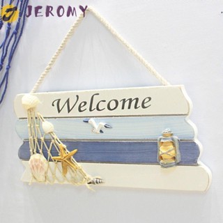 Jeromy แผ่นป้ายไม้ Welcome สไตล์มหาสมุทร สําหรับแขวนตกแต่งผนังบ้าน