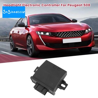 9810565580 โมดูลไม้ควบคุมไฟหน้ารถยนต์ สําหรับ Peugeot 508