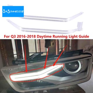 แถบไฟกลางวัน DRL สําหรับ Audi Q3 2016-2018