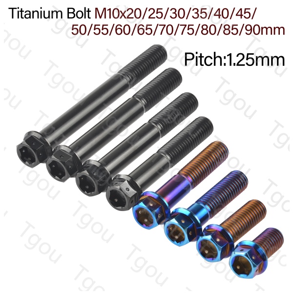 Tgou สกรูไทเทเนียม M10x20~90 มม. หน้าแปลน 1.25 มม. หัวหกเหลี่ยม สําหรับรถจักรยานยนต์