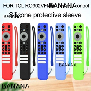 Banana1 รีโมตคอนโทรล ซิลิโคน กันกระแทก อุปกรณ์เสริม สําหรับ TCL RC902V Stick for TCL RC902V