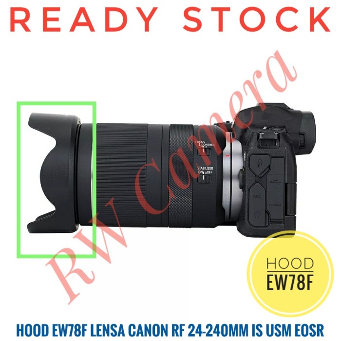 เลนส์ฮูด EW-78F EW78F Canon RF 24-240mm 24-240 mm EOSR EOSRP EOS R เลนส์ Rp R5 R6