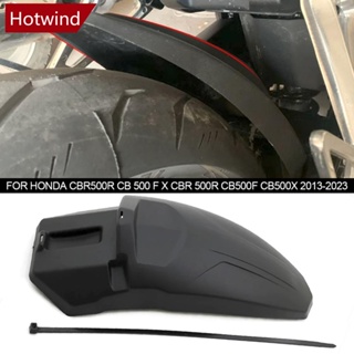 Hotwind บังโคลนหลังรถจักรยานยนต์ อุปกรณ์เสริม สําหรับ Honda CBR500R CB 500 F X CBR 500R CB500F CB500X 2013-2023 Q5Z7