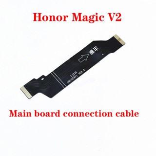 สายเคเบิ้ลเชื่อมต่อเมนบอร์ด สําหรับ Honor Magic V2