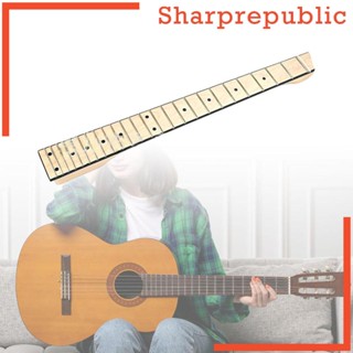 [Sharprepublic] คอกีตาร์ไฟฟ้า ฟิงเกอร์บอร์ด คอเมเปิ้ล สําหรับคนรักดนตรีกีตาร์ไฟฟ้า DIY