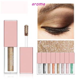 Aroma อายแชโดว์เหลว กันน้ํา แห้งเร็ว อายแชโดว์น้ํา แต่งหน้าง่าย ติดทนนาน กลิตเตอร์ ประกายชิมเมอร์ ไฮไลท์ผู้หญิง