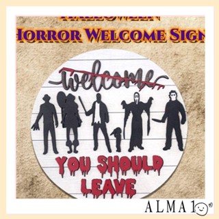 ป้าย Welcome ALMA สยองขวัญ ทรงกลม สําหรับแขวนตกแต่งประตูหน้าบ้าน