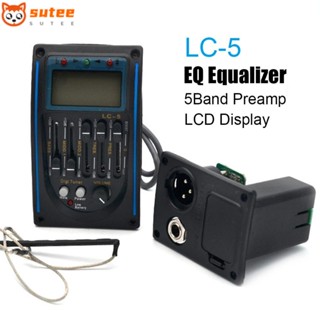 Sutee LC-5 อีควอไลเซอร์หน้าจอ LCD สําหรับกีตาร์ EQ