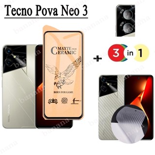 3 in 1 Tecno Pova Neo 3 กระจกนิรภัยเซรามิก ป้องกันหน้าจอ และเลนส์กล้อง สําหรับ Tecno Pova Neo 2 3 5G Camon 18 18P 19 Pro Neo Pop 5 LTE