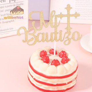 [WillbehotT] ท็อปเปอร์อะคริลิค ลาย Christian MI Bautizo Cross สําหรับตกแต่งเค้ก 1 ชิ้น