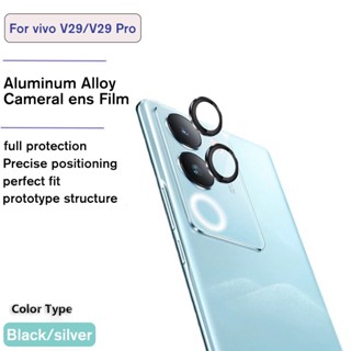 กระจกนิรภัยกันรอยเลนส์กล้อง ด้านหลัง อะลูมิเนียมอัลลอย สําหรับ Vivo V29 Pro Vavo V29Pro V29e Vivo V29