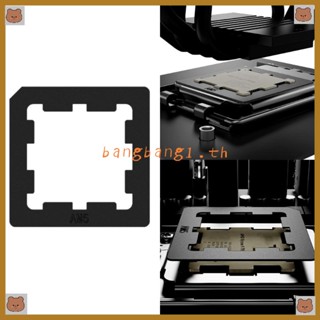 Bang AM5 TPGS กรอบคอนแทค CPU AM5 ป้องกันรอย AM5