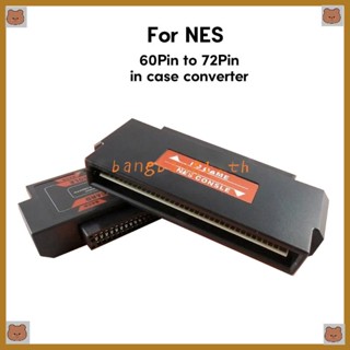 Bang อะแดปเตอร์แปลง 60Pin เป็น 72Pin พร้อมกรอบ สําหรับการ์ดเกมคอนโซล NES